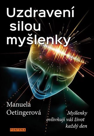 Uzdravení silou myšlenky koupíte na Kosmas.cz