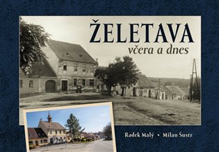 Želetava včera a dnes koupíte na Kosmas.cz