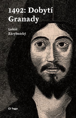 1492: Dobytí Granady koupíte na Kosmas.cz