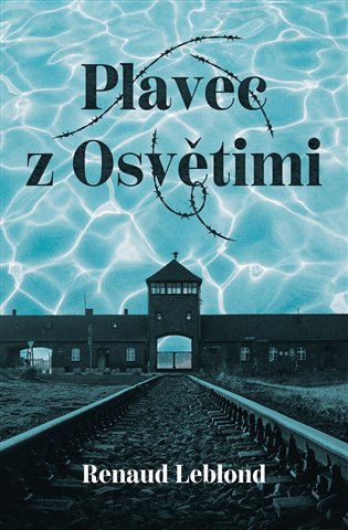 Plavec z Osvětimi koupíte na Kosmas.cz