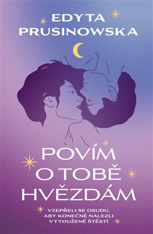 Řeknu o tobě hvězdám koupíte na Kosmas.cz