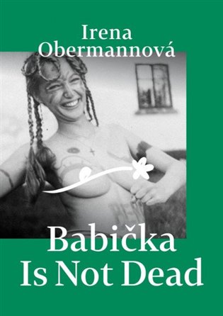 Babička Is Not Dead koupíte na Kosmas.cz