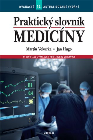 Praktický slovník medicíny koupíte na Kosmas.cz