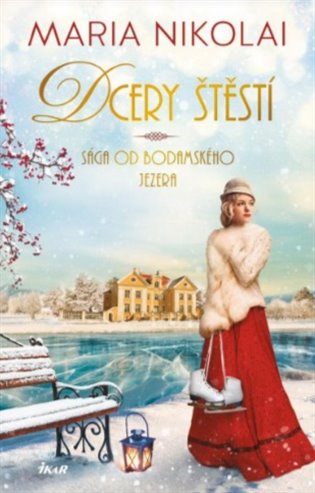 Sága od Bodamského jezera: Dcery štěstí koupíte na Kosmas.cz