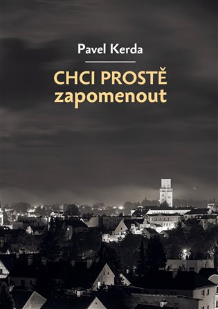 Kniha Chci prostě zapomenout