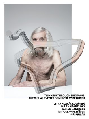 Thinking through the image: The visual events of Miroslav Petříček koupíte na Kosmas.cz