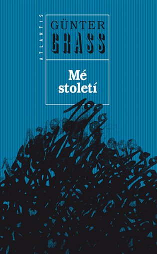 Mé století - Günter Grass