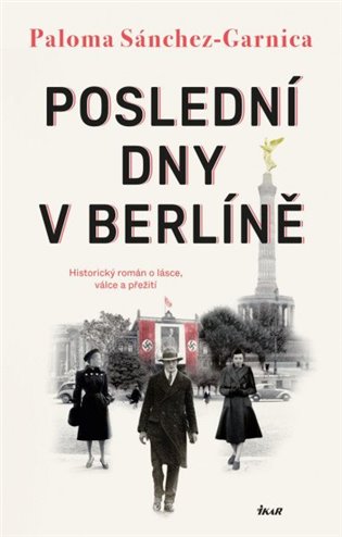 Poslední dny v Berlíně koupíte na Kosmas.cz