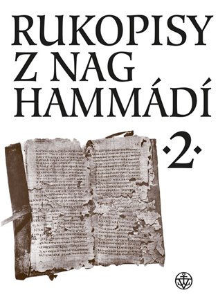 Rukopisy z Nag Hammádí 2 koupíte na Kosmas.cz