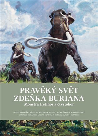 Pravěký svět Zdeňka Buriana - Kniha 2 koupíte na Kosmas.cz