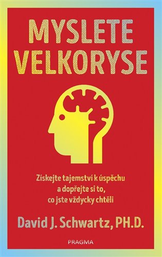 Kniha Myslete velkoryse