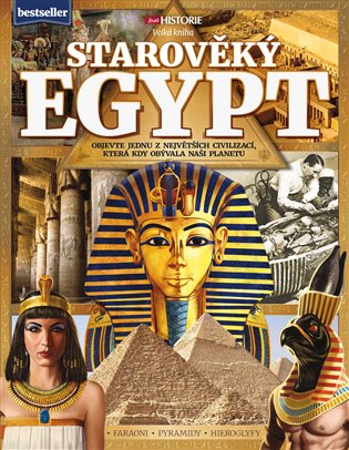Starověký Egypt - Objevte jednu z největších civilizací, která kdy obývala naši planetu koupíte na Kosmas.cz