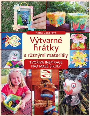 Výtvarné hrátky s různými materiály