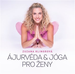 Ajurvéda & jóga pro ženy koupíte na Kosmas.cz