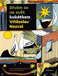 Dívám se na svět kukátkem - Vítězslav Nezval, Petr Šrámek (ed.)