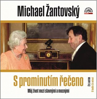 S prominutím řečeno - Můj život mezi slavnými a mocnými - CDmp3 (Čte ) koupíte na Kosmas.cz