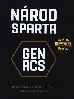 Národ Sparta / Oficiální publikace AC Sparta Praha ke 130. výročí založení koupíte na Kosmas.cz