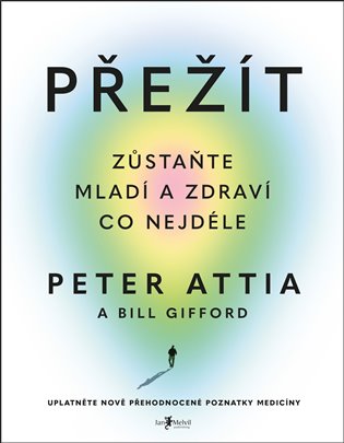 Přežít - Zůstaňte mladí a zdraví co nejdéle koupíte na Kosmas.cz