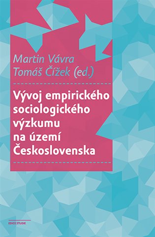 Vývoj empirického sociologického výzkumu na území Československa koupíte na Kosmas.cz