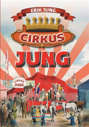 Cirkus Jung koupíte na Kosmas.cz
