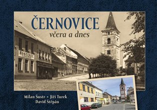 Černovice včera a dnes koupíte na Kosmas.cz