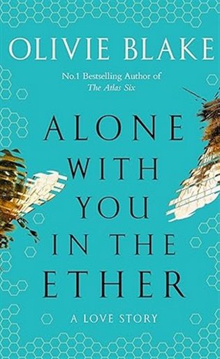 Alone With You in the Ether: A love story like no other and a Heat Magazine Book of the Week koupíte na Kosmas.cz