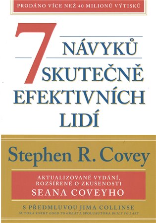 7 návyků skutečně efektivních lidí