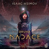 Druhá Nadace - Isaac Asimov