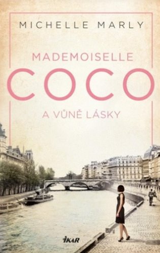 Mademoiselle Coco a vůně lásky