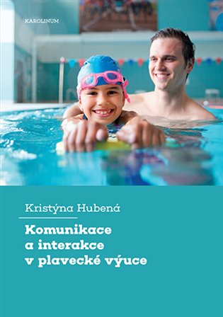 Komunikace a interakce v plavecké výuce koupíte na Kosmas.cz
