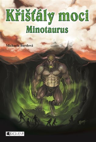 Křišťály moci – Minotaurus