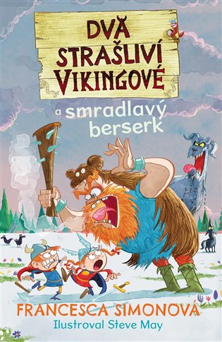 Dva strašliví vikingové 2 a smradlavý berserk koupíte na Kosmas.cz