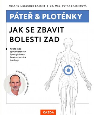 Páteř a ploténky - Jak se zbavit bolesti zad koupíte na Kosmas.cz