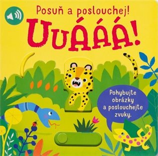 Uuááá! Posuň a poslouchej! koupíte na Kosmas.cz