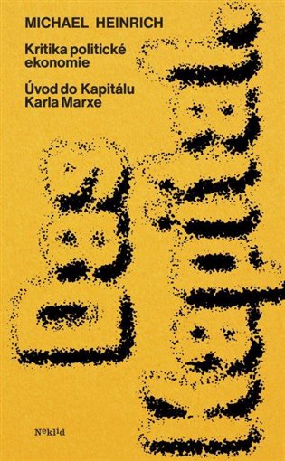 Kniha Kritika politické ekonomie. Úvod do Kapitálu Karla Marxe