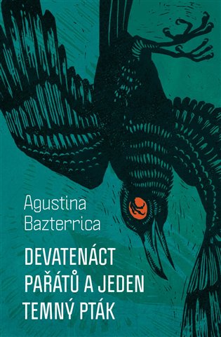 Devatenáct pařátů a jeden temný pták koupíte na Kosmas.cz