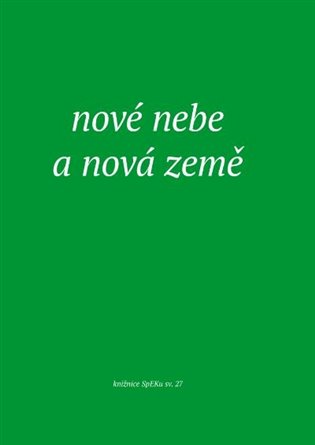 Nové nebe a nová země koupíte na Kosmas.cz