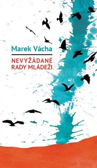 Nevyžádané rady mládeži koupíte na Kosmas.cz