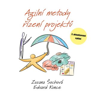 Agilní metody řízení projektů, 3. vydání koupíte na Kosmas.cz