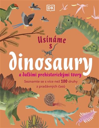 Usínáme s dinosaury a dalšími prehistorickými tvory koupíte na Kosmas.cz