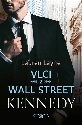 Vlci z Wall Street 3 - Kennedy koupíte na Kosmas.cz