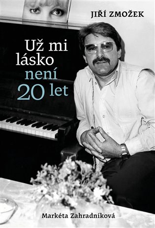 Už mi lásko není dvacet let koupíte na Kosmas.cz