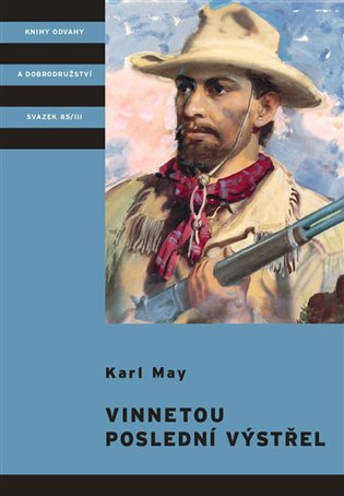 Vinnetou - Poslední výstřel, 1. vydání koupíte na Kosmas.cz