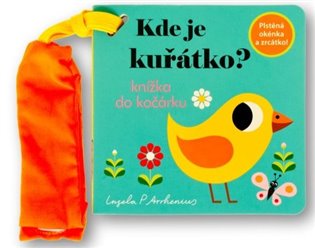 Kde je kuřátko? Knížka do kočárku koupíte na Kosmas.cz