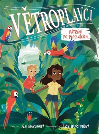 Větroplavci 2: Pátrání po papoušcích - Jen Marlinová