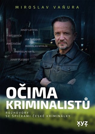 Očima kriminalistů - Rozhovory se špičkami české kriminálky koupíte na Kosmas.cz