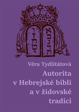 Autorita v Hebrejské bibli a v židovské tradici koupíte na Kosmas.cz
