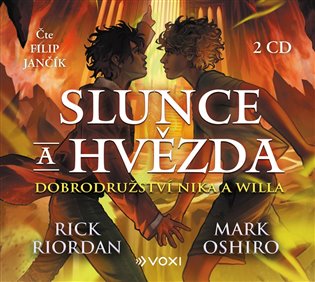Slunce a hvězda - Dobrodružství Nika a Willa - 2 CDmp3 (Čte Filip Jančík) koupíte na Kosmas.cz