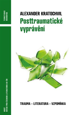 Posttraumatické vyprávění - Alexander Kratochvil