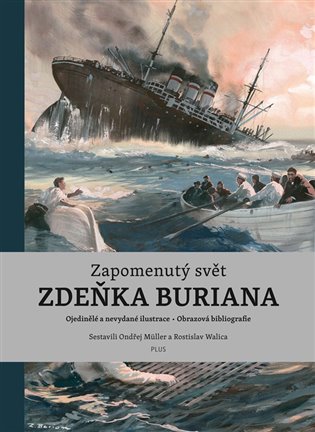 Zapomenutý svět Zdeňka Buriana koupíte na Kosmas.cz